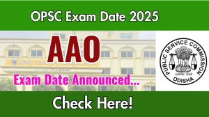 OPSC AAO Exam Date 2025 Announced at opsc.gov.in Verify the schedule for the examination date and details here