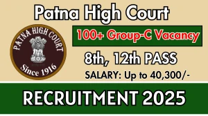 Patna High Court Recruitment 2025, Apply Online for 171 Mazdoor Group-C Posts
