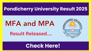 Pondicherry University Result 2025 Out at pondiuni.edu.in Direct Link to Download 1st Semester Result