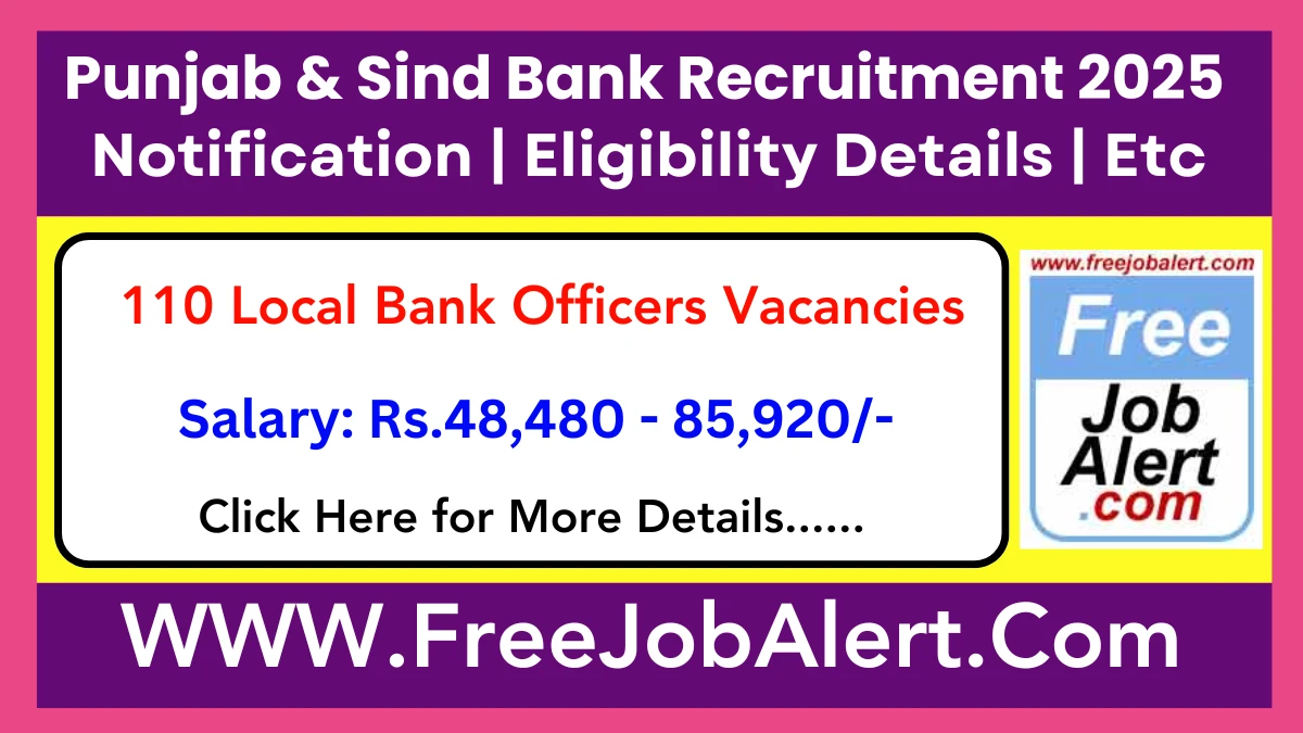 Punjab and Sind Bank LBO Recruitment 2025 - Apply Online for 110 Posts