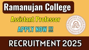 Ramanujan College Assistant Professor Recruitment 2025 - Apply Online for 14 Posts