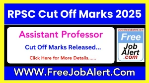RPSC Assistant Professor Cut Off Marks 2025 has released: Check Cut off Marks here rpsc.rajasthan.gov.in RPSC Assistant Professor Cut Off Marks 2025 has released: Check Cut off Marks here rpsc.rajasthan.gov.in