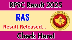 RPSC RAS Prelims Marks 2025 Out. Direct Link to Check RPSC RAS Result 2025 rpsc.rajasthan.gov.in