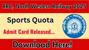 RRC, North Western Railway Sports Quota Admit Card 2025 OUT Download Link rrcjaipur.in