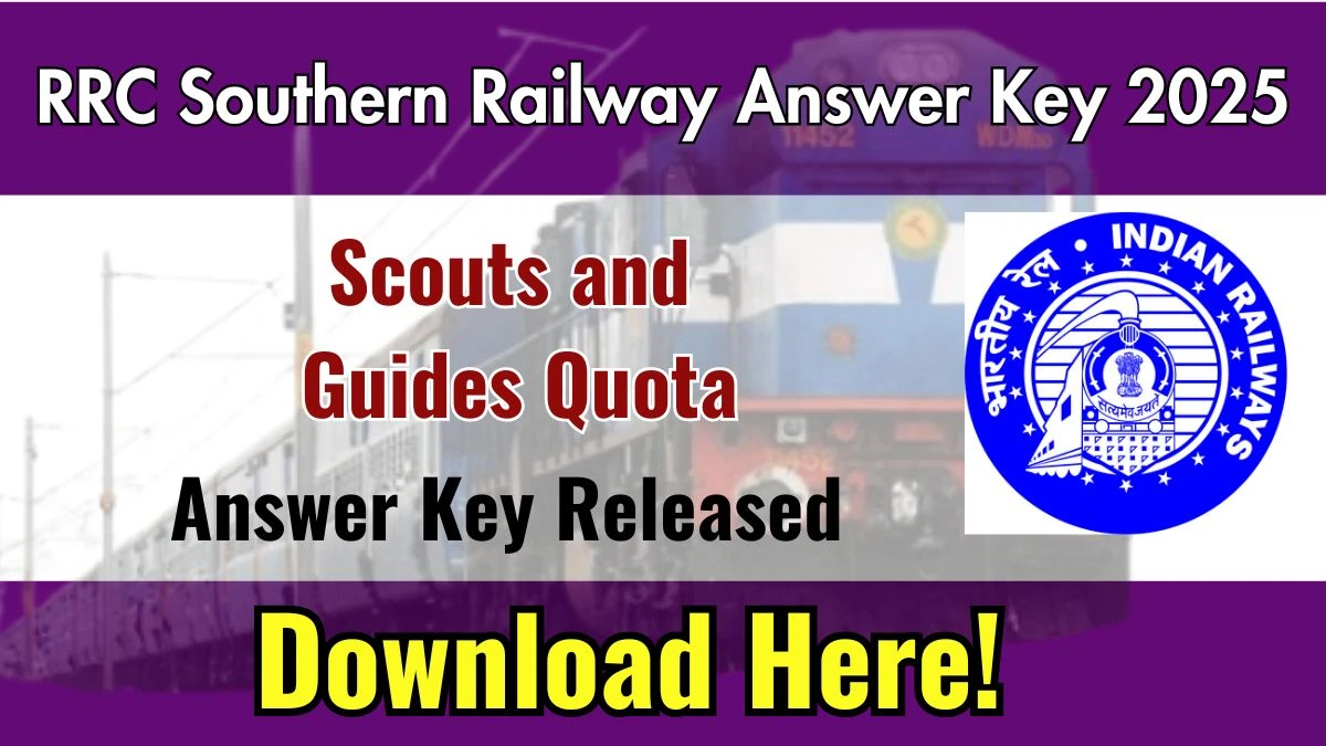 RRC Southern Railway Scouts and Guides Quota Answer Key 2025 Released for the Download Answer Key PDF at rrcmas.in