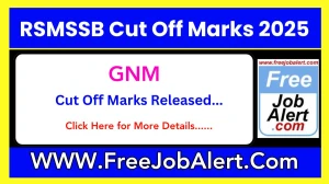 RSMSSB GNM Cut Off Marks 2025 has released: Check Cut off Marks here @ rsmssb.rajasthan.gov.in RSMSSB GNM Cut Off Marks 2025 has released: Check Cut off Marks here @ rsmssb.rajasthan.gov.in