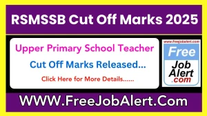RSMSSB Upper Primary School Teacher Cut Off Marks 2025 has released: Check Cut off Marks here rsmssb.rajasthan.gov.in RSMSSB Upper Primary School Teacher Cut Off Marks 2025 has released: Check Cut off Marks here rsmssb.rajasthan.gov.in