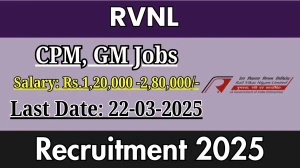 RVNL Chief Project Manager, GM Recruitment 2025 - Apply Offline for 3 Posts