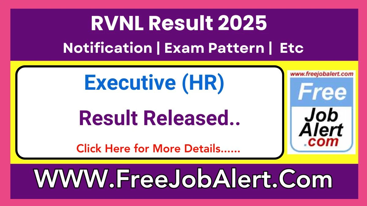 RVNL Result 2025 Announced. Direct Link to Check RVNL Executive (HR) Result 2025 rvnl.org