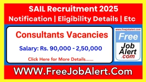 SAIL Consultants Recruitment 2025 – Walk in for 12 Post