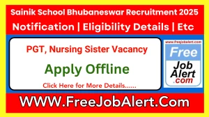 Sainik School Bhubaneswar PGT, Nursing Sister Recruitment 2025 - Apply Offline