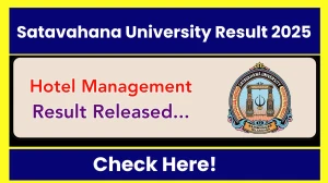 Satavahana University Result 2025 Released at satavahana.ac.in Direct Link to Download 1st, 3rd and 5th Semester Result Satavahana University Result 2025 Released at satavahana.ac.in Direct Link to Download 1st, 3rd and 5th Semester Result