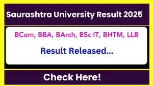 Saurashtra University Result 2025 Released at saurashtrauniversity.co.in