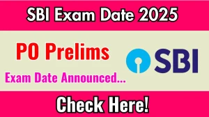 SBI PO Prelims Exam Date 2025 Out at sbi.co.in Verify the schedule for the examination date and details here