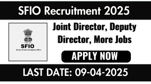 SFIO Joint Director, Deputy Director & Other Recruitment 2025 - Apply Offline for 51 Posts