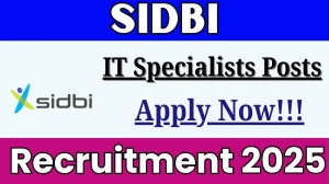 SIDBI IT Specialists Recruitment 2025 - Apply Offline for 3 Posts