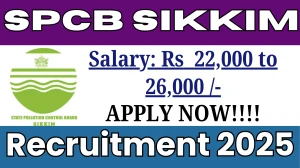 SPCB Sikkim Junior Scientific Assistant, Field Assistant Recruitment 2025 - Apply Offline for 79 Posts