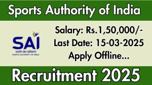 Sports Authority of India Head Coach, Strength and Conditioning Expert Recruitment 2025 - Apply Offline for 3 Posts