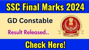 SSC GD Constable 2024 Final Marks Released. Direct Link to Check SSC GD Constable Result 2024 ssc.gov.in