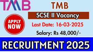 TMB Senior Customer Service Executive Recruitment 2025 - Apply Online for 124 Posts