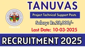 TANUVAS Project Technical Support Recruitment 2025 - Apply Offline for 1 Posts