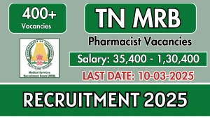TN MRB Pharmacist Recruitment 2025 - Apply Online for 425 Posts