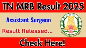 TN MRB Result 2025 Announced. Direct Link to Check TN MRB Assistant Surgeon Result 2025 mrb.tn.gov.in TN MRB Result 2025 Announced. Direct Link to Check TN MRB Assistant Surgeon Result 2025 mrb.tn.gov.in