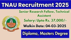 TNAU Senior Research Fellow, Technical Assistant Recruitment 2025 – Walk in