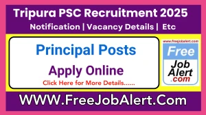 Tripura PSC Principal Recruitment 2025 - Apply Online for 14 Posts
