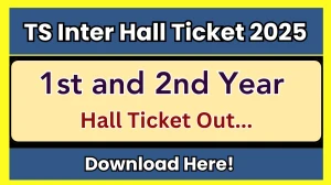 TS Inter 1st and 2nd Year Hall Ticket 2025 Out at tgbie.cgg.gov.in, Check and Download TS Inter Hall Ticket for Here