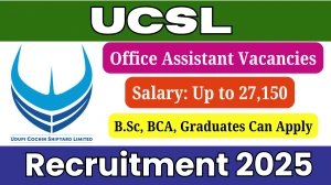 UCSL Office Assistant Recruitment 2025 - Apply Online for 08 Posts