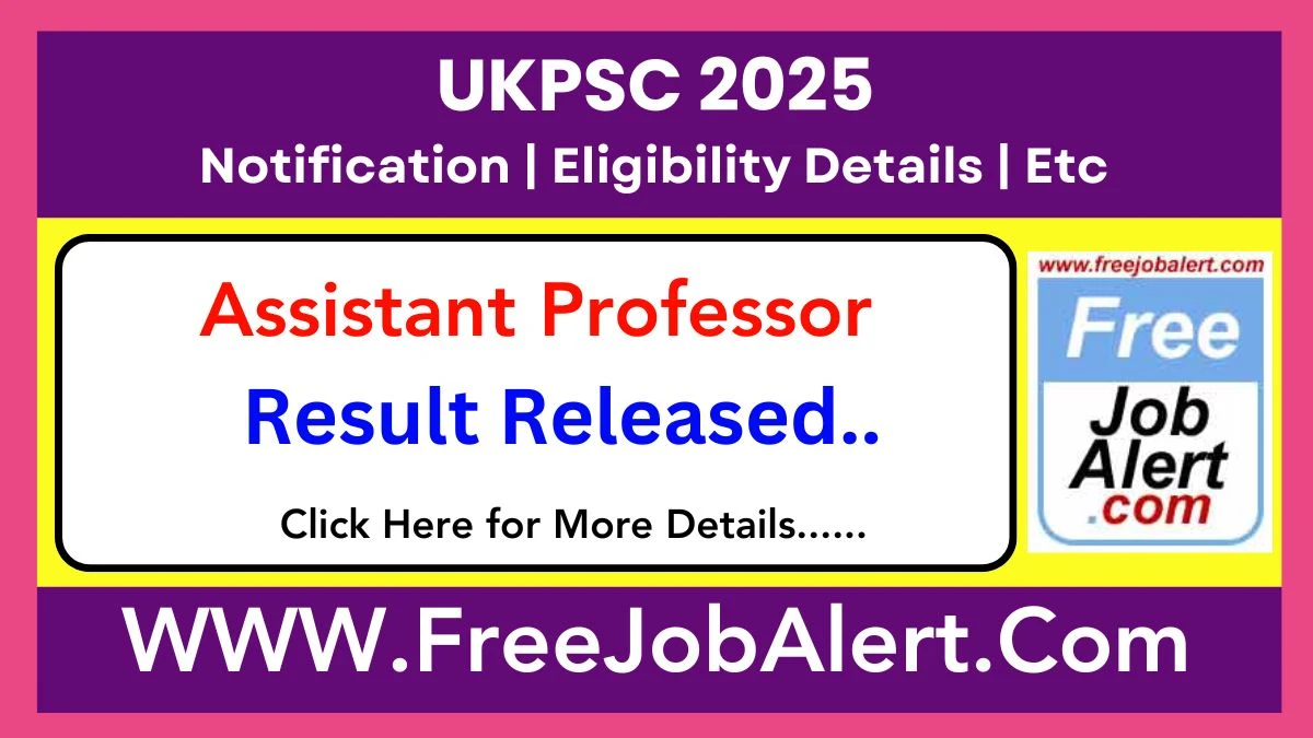 UKPSC Result 2025 Declared psc.uk.gov.in Assistant Professor Check UKPSC Merit List Here