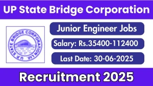 UP State Bridge Corporation Junior Engineer Recruitment 2025 - Apply Offline for 50 Posts