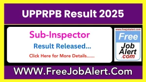 UPPRPB Sub-Inspector Result 2025 Declared uppbpb.gov.in Check UPPRPB Merit List Here UPPRPB Sub-Inspector Result 2025 Declared uppbpb.gov.in Check UPPRPB Merit List Here