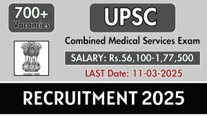 UPSC CMS Recruitment 2025 - Apply Online for 705 Posts