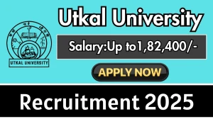 Utkal University Field Investigator, Assistant Professor Recruitment 2025 - Apply Offline for 02 Posts