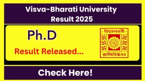 Visva-Bharati University Result 2025 Released at visvabharati.ac.in Direct Link to Download Ph.D Result Here Visva-Bharati University Result 2025 Released at visvabharati.ac.in Direct Link to Download Ph.D Result Here