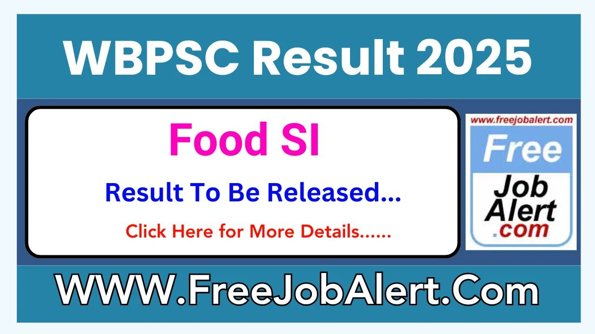 WBPSC Food SI Result 2025 To Be Released at psc.wb.gov.in Download the Result