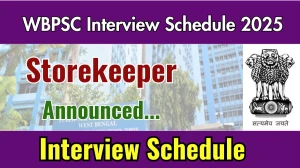 WBPSC Storekeeper Interview Schedule 2025 Announced Check and Download WBPSC Storekeeper at psc.wb.gov.in