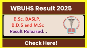 WBUHS Result 2025 Out at wbuhs.ac.in Direct Link to Download 4th Semester Result