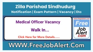 Zilla Parishad Sindhudurg Medical Officer Recruitment 2025 – Walk in Zilla Parishad Sindhudurg Medical Officer Recruitment 2025 – Walk in