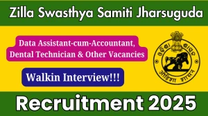 Zilla Swasthya Samiti Jharsuguda Data Assistant-cum-Accountant, Dental Technician & Other Recruitment 2025 – Walk in for 9 Post