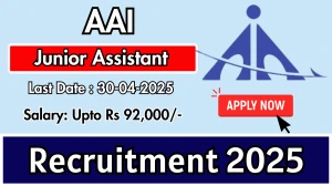 AAI Group D  Junior Assistant Recruitment 2025 - Apply Offline