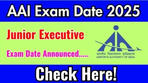 AAI Junior Executive Exam Date 2025 Announced at aai.aero Exam details here AAI Junior Executive Exam Date 2025 Announced at aai.aero Exam details here