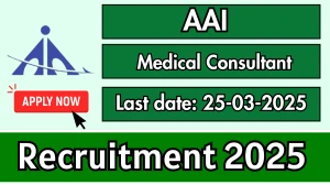 AAI Medical Consultant Recruitment 2025 - Apply Offline