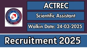 ACTREC Scientific Assistant Recruitment 2025 – Walk in ACTREC Scientific Assistant Recruitment 2025 – Walk in