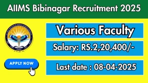 AIIMS Bibinagar Various Faculty Recruitment 2025 - Apply Offline for 17 Posts