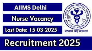 AIIMS Delhi Nurse Recruitment 2025 - Apply Offline