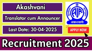 Akashvani Translator cum Announcer Recruitment 2025 - Apply Offline