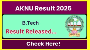 AKNU Result 2025 Released at aknu.edu.in Direct Link to Download 3rd Semester Result